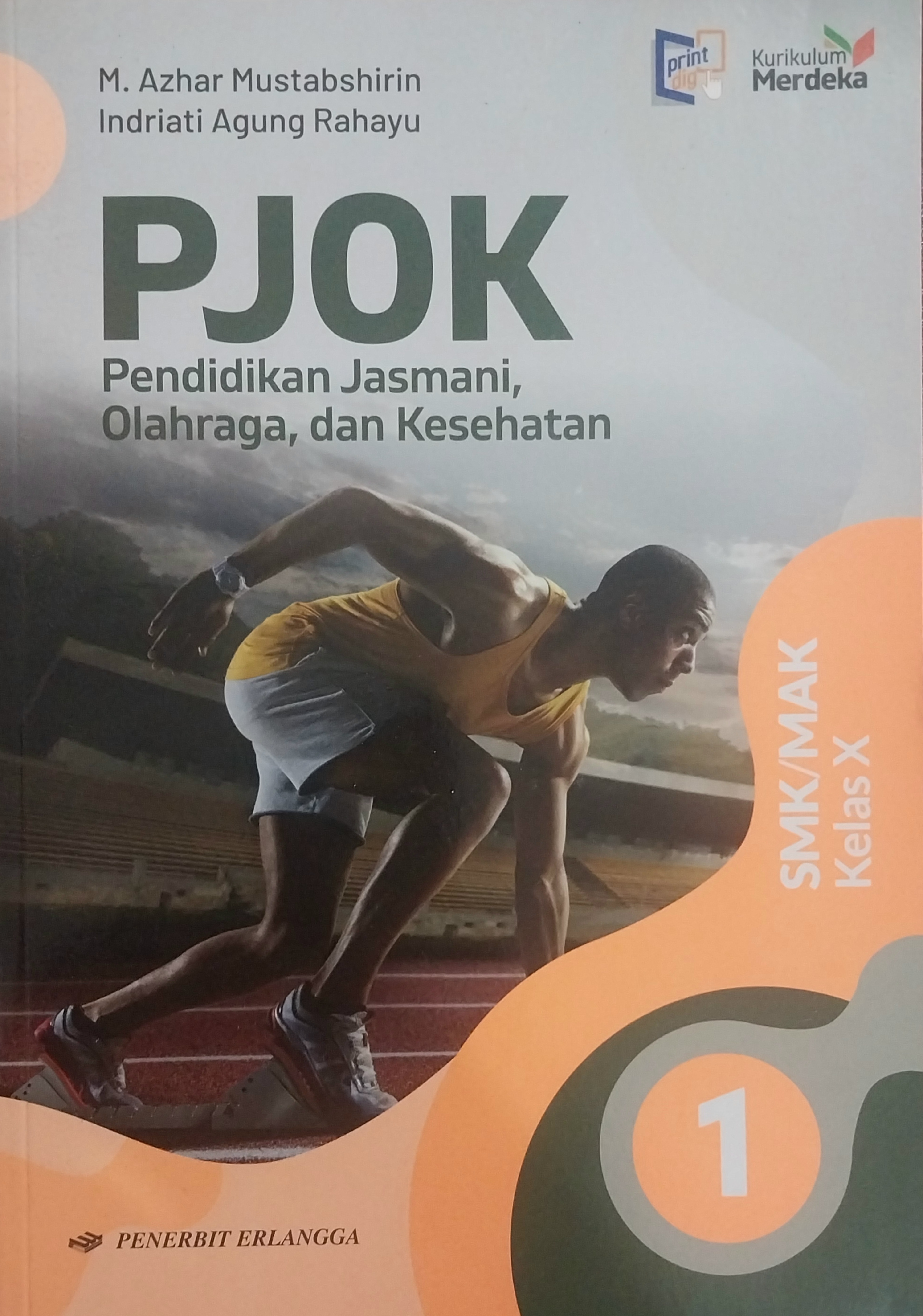 PJOK Pendidikan Jasmani Olahraga Dan Kesehatan Kelas X
